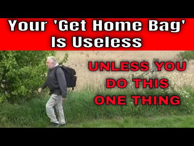 ️ Your Get Home Bag is Useless If You Can’t Walk Home – The #1 Prepping Mistake