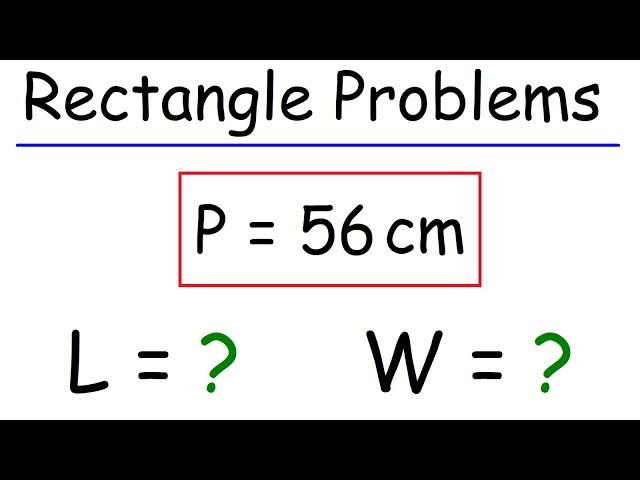 How To Find The Length and Width of a Rectangle Given The Perimeter