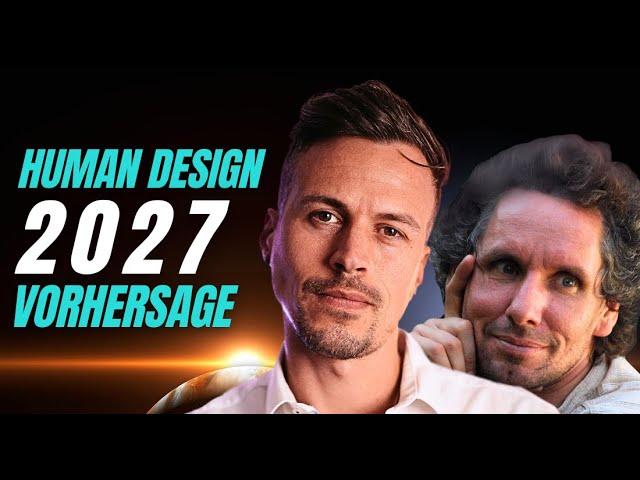 2027 Human Design Prophezeiung (so findet der Shift statt!)