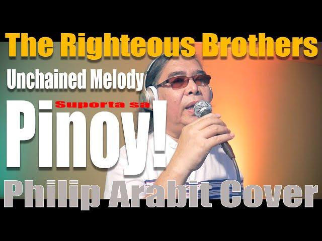 The Righteous Brothers - Unchained Melody (Philip Arabit Cover)