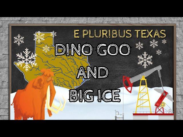 Dino Goo and Big Ice! 4th grade Texas History Lessons and 7th grade Texas history Lessons