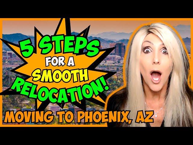 5 Steps to an Easy Relocation | LIVING IN PHOENIX