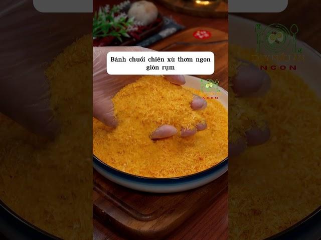 Bánh chuối chiên xù lạ miệng thơm ngon