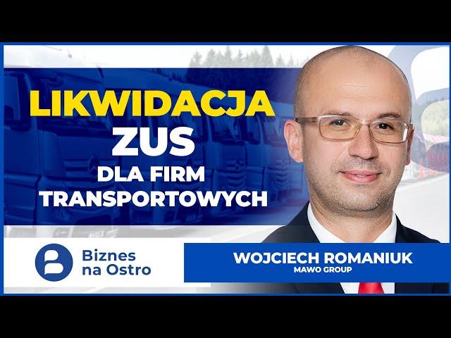 STRAJK PRZEWOŹNIKÓW. Czy transport się opłaca w 2024 r.?  | WOJCIECH ROMANIUK, MAWO GROUP