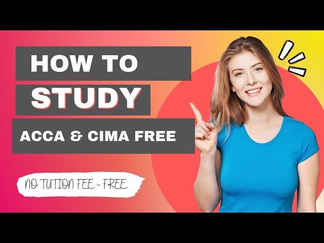 How to Study ACCA and CIMA FREE