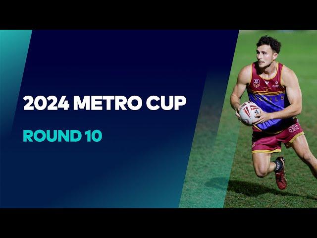 2024 Metro Cup | Round 10