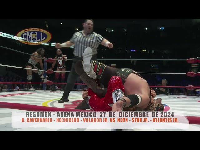 CMLL -B. CAVERNARIO - HECHICERO -VOLADOR JR. VS NEÓN - STAR JR. - ATLANTIS JR./ARENA MÉXICO/27-12-24