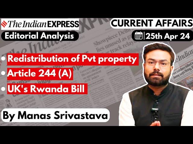 Indian Express Editorial Analysis | 25 April 2024 | UPSC Current Affairs 2024 |Current Affairs Today