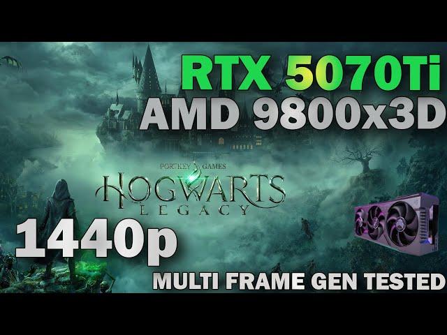 Hogwarts Legacy Tested on 1440p RT  | RTX 5070Ti | 9800x3D | MFG ON | 9800x3d Performs Really Good.