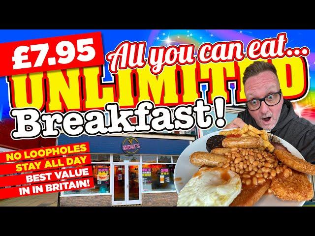 This £7.95 UNLIMITED BREAKFAST is The BEST VALUE for MONEY in Britain EAT ALL YOU WANT STAY ALL DAY!