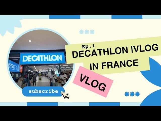 HI ! ️ GO WITH ME TO DECATHLON | VLOGS IN PARIS.