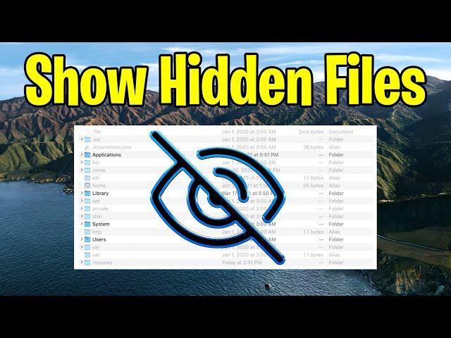 How to Show Hidden Files in Mac OS X in the Finder for newer OS versions, High Sierra to Big Sur