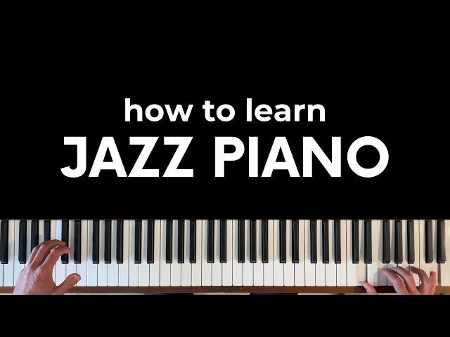 How to learn jazz piano