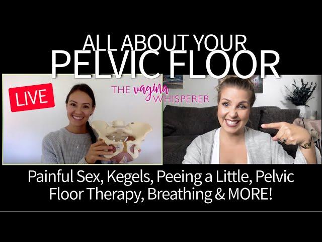 Your Pelvic Floor with the Vagina Whisperer LIVE! | Sarah Lavonne