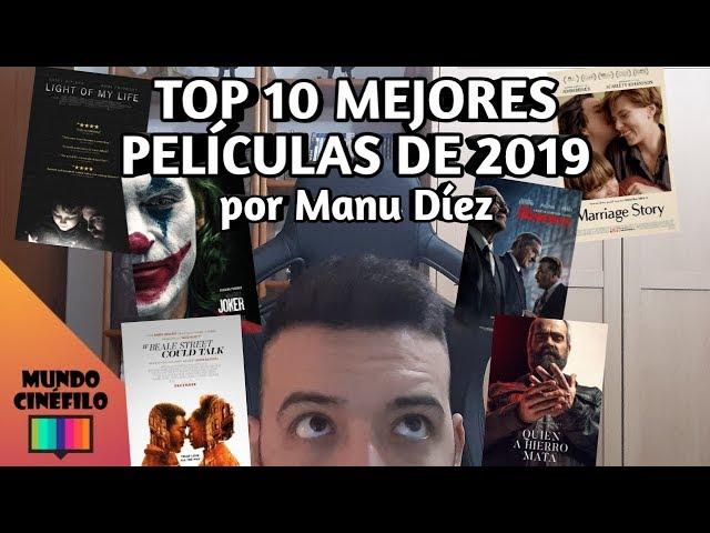 TOP 10 MEJORES PELÍCULAS DE 2019 por Manu Díez