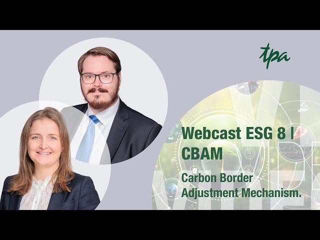 ESG Webcast Episode 8: CBAM - Carbon Border Adjustment Mechanism