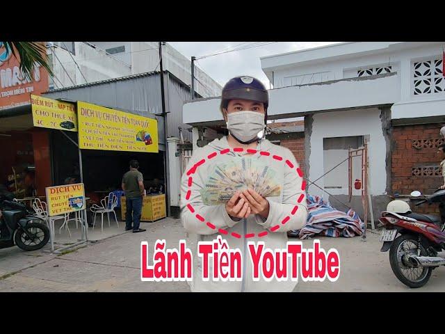 Lãnh Tiền YouTube Tháng Này Cũng Kha Khá, Đôi Lời Tâm Sự Chân Thành Gửi Đến Cô Chú Anh Chị | TTVLog