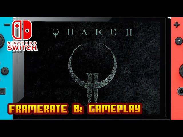 Quake II Remastered 2023 - (Nintendo Switch) - Framerate & Gameplay