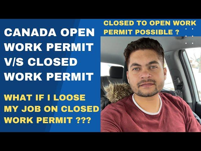 What is Closed Work Permit in Canada| Difference Between Closed & Open Work Permit| #canadapr #ircc