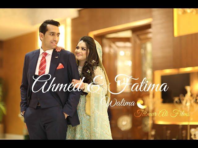 Ahmed & Fatima / Walima