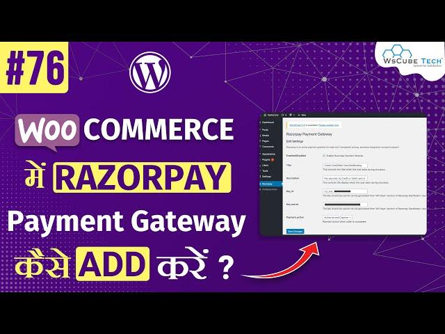 How To Add Razorpay to WordPress Website - WooCommerce Payment Gateway