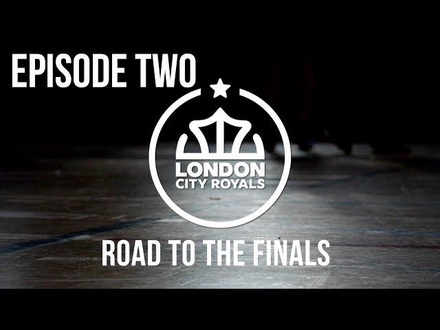 ROAD TO THE PLAYOFFS! London City Royals - Episode TWO