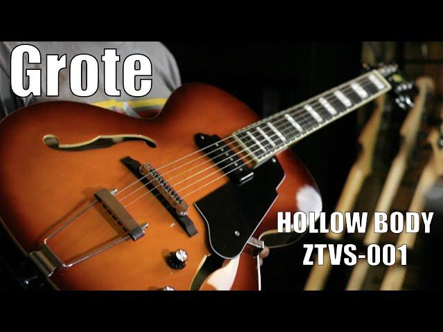 Grote Hollowbody Unboxing, Demo & Review