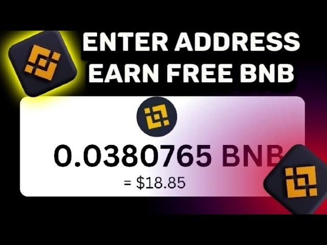 Free BNB: Enter Your BNB Address To Start Earning Free BNB To Your Wallet