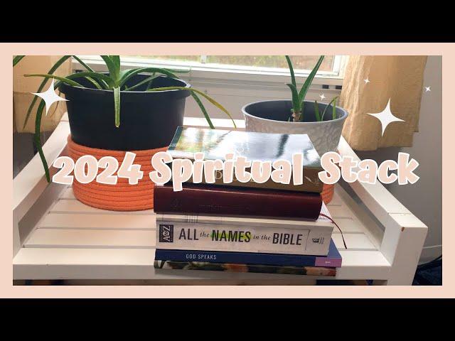 2024 Spiritual Stack | Bible Study Resources