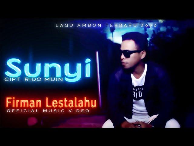 Firman Lestalahu - SUNYI [Official Music Video] Lagu Ambon 2020