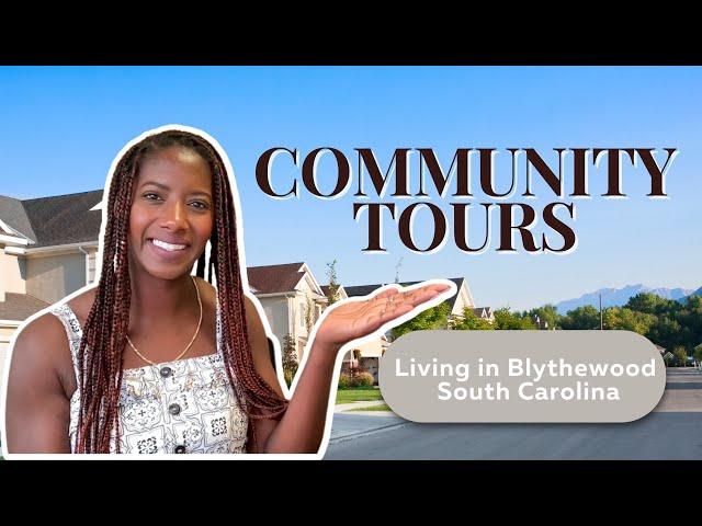 Living in Blythewood, South Carolina| Virtual Tour with The Flemming Team | Community Tours