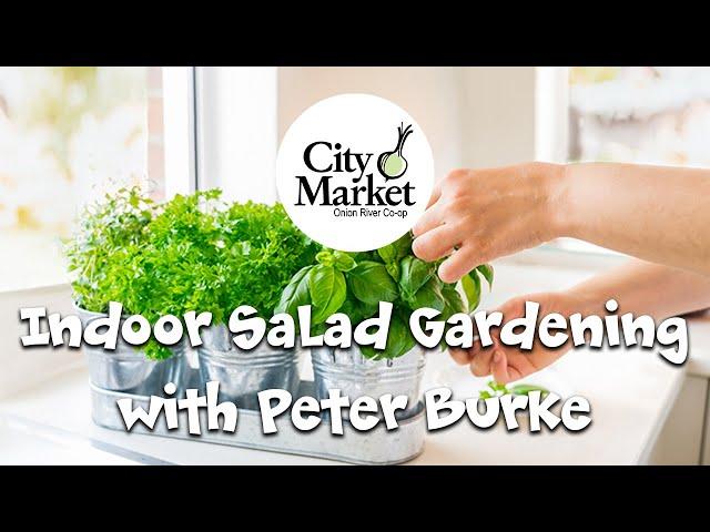 Indoor Salad Gardening with Peter Burke