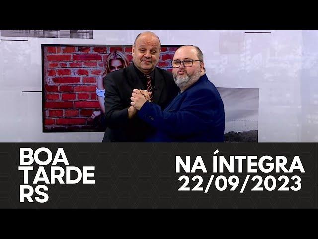 Boa Tarde RS com Alexandre Mota (22/09/2023)