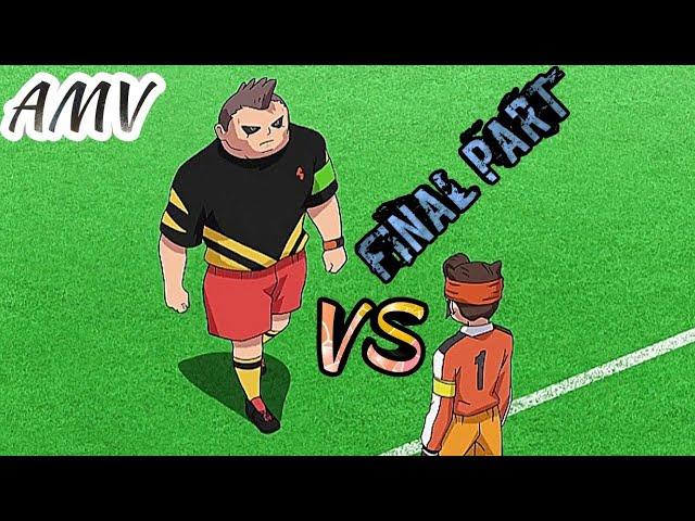 Inazuma Eleven Orion 「AMV 」 Inazuma Japan Vs Spain ( Invincible Giant ) Full Match (Final part)