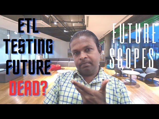 ETL Testing Future Scope & Skills Required for ETL Testers to Crack Interview Answers by Experts