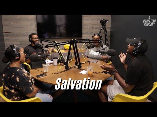 Salvation | A Christian Podcast with Kevin Wilson