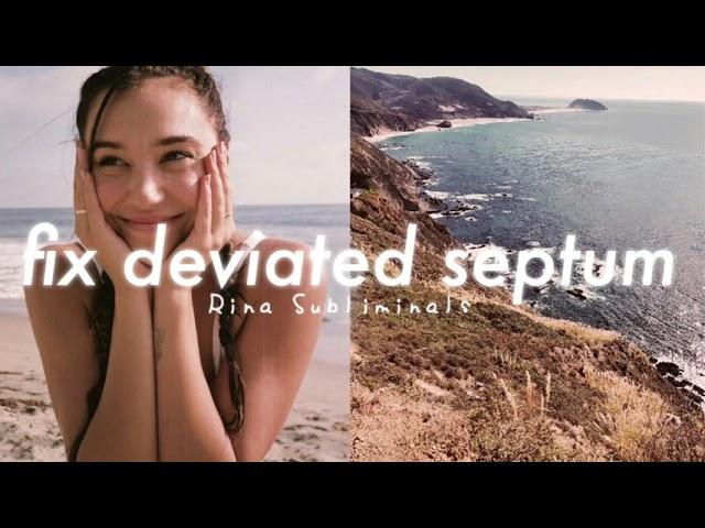 Heal Deviated Septum || Subliminal