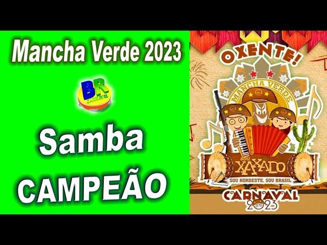 Mancha Verde 2023 Samba CAMPEÃO (Com Letra Simultânea)