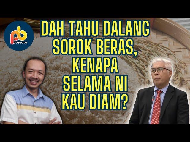 Kalau Syam Ghaz tahu siapa dalang beras tempatan hilang, kenapa tak ambil tindakan je terus?