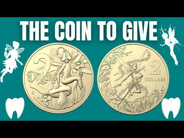 The $2 TOOTH FAIRY Coins from the Royal Australia Mint