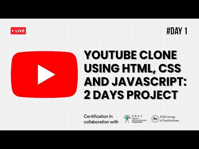 Day 1 | YouTube Clone using HTML, CSS and JavaScript : 2 Days Project