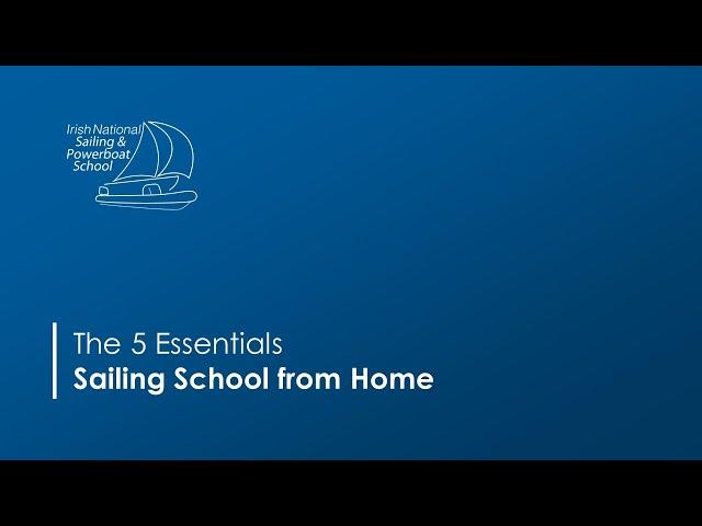 Sailing School from Home | Five Essentials