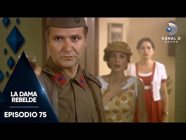 La Dama Rebelde  Ep. 75 | Episodio Completo | Kanal D Drama