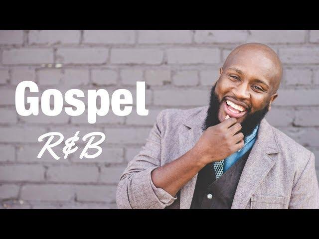 Gospel R&B Mix #2