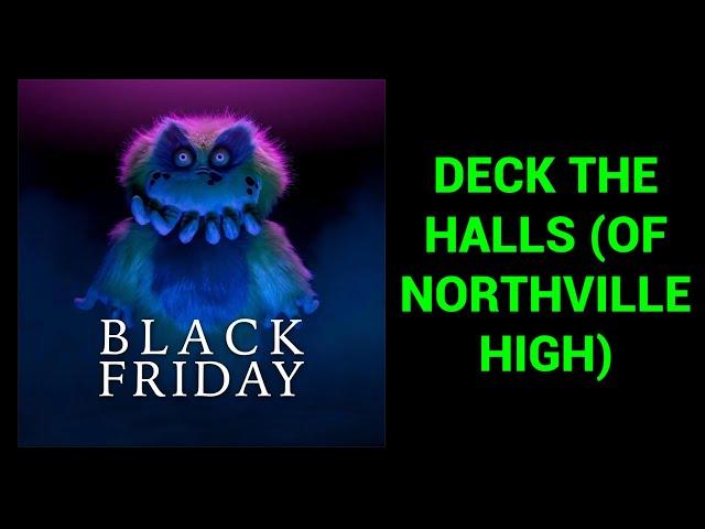 Deck the Halls (of Northville High) - Black Friday (Lyric Video)