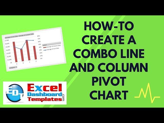 How-to Create a Combo Line and Column Pivot Chart