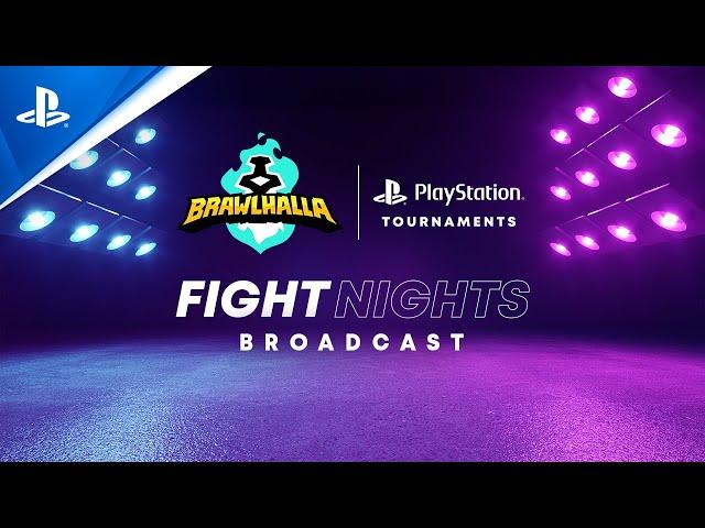 Brawlhalla | NA Fight Nights Invitational | PlayStation Esports