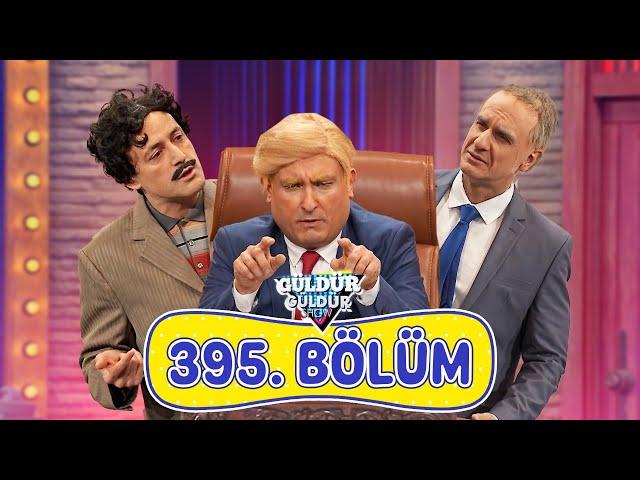 Güldür Güldür Show 395. Bölüm