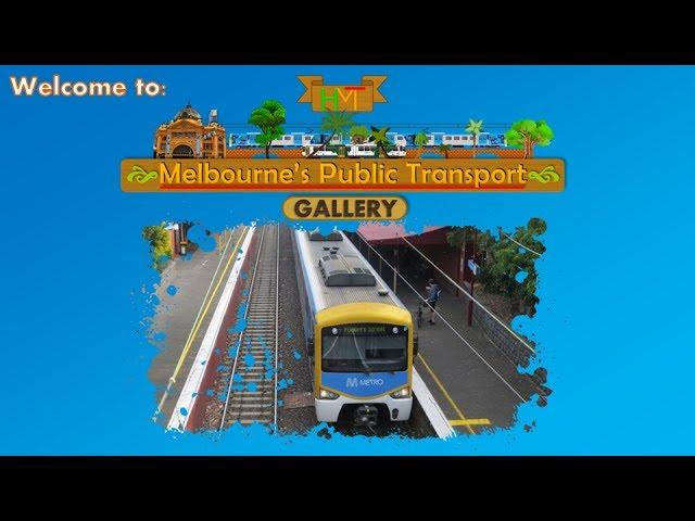 Welcome to Melbourne's Public Transport Gallery (Trailer #2)