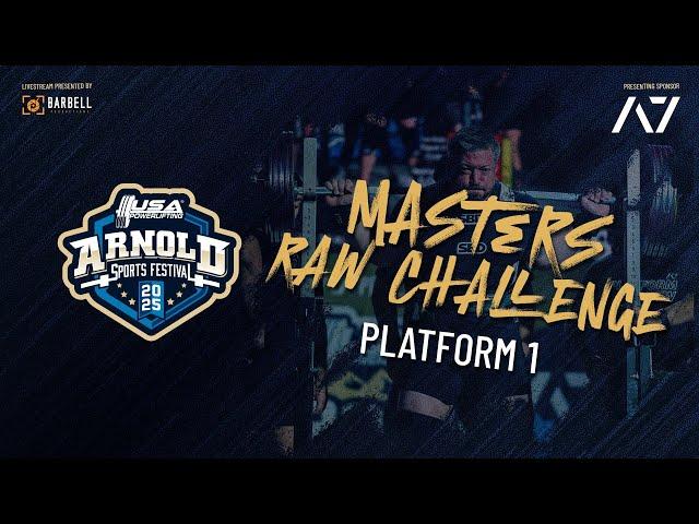 2025 USA Powerlifting Arnold Sports Festival  |  Masters Raw Challenge Platform 1